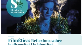 El Comitè d’Ètica Assistencial de la FSE i Diòptria organitzen la projecció d’un nou film aquest cop centrat en la diversitat i la identitat